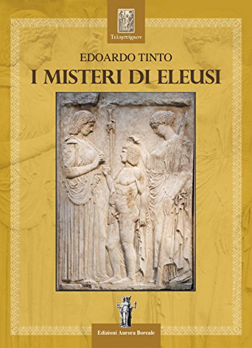 I Misteri di Eleusi – Edoardo Tinto – Ebook