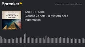 Claudio Zanetti – Il Mistero della Matematica – Podcast
