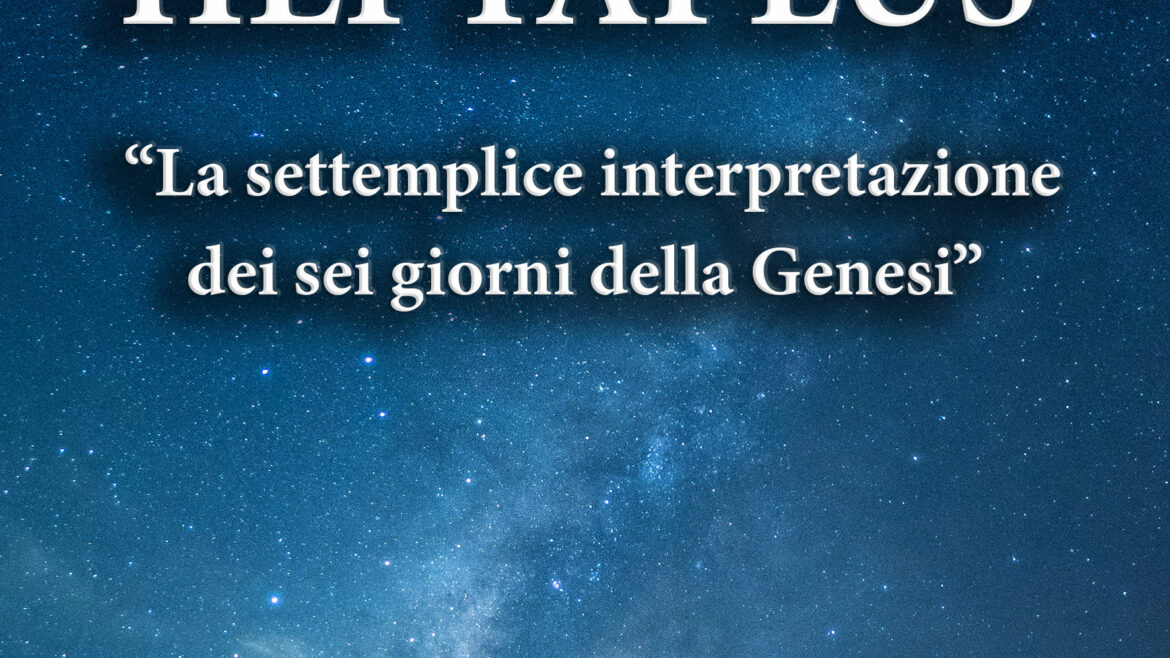 Heptaplus: La settemplice interpretazione dei sei giorni della Genesi  – Giovanni Pico della Mirandola – Ebook